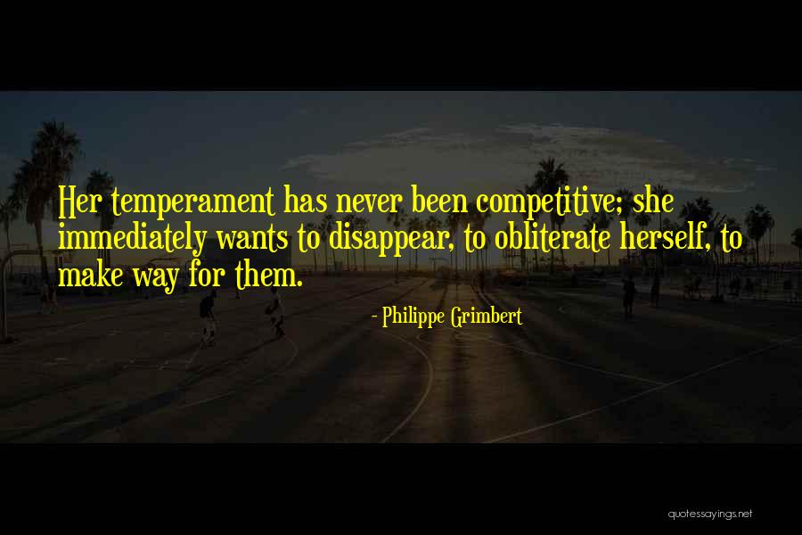 Temperament Quotes By Philippe Grimbert Temperament Quotes By Philippe Grimbert