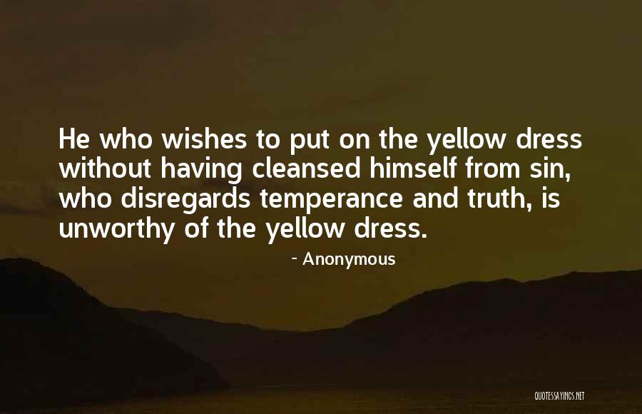 Temperance Quotes By Anonymous