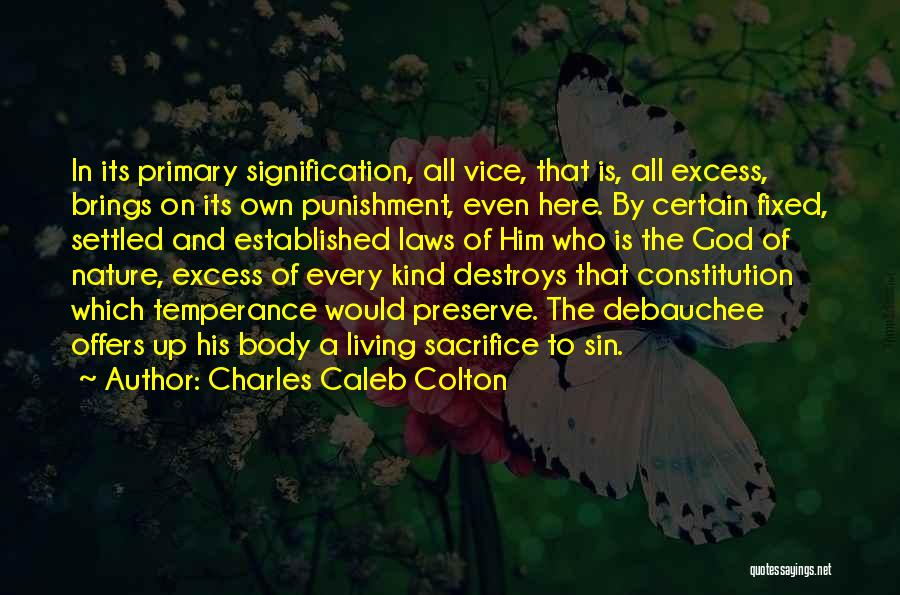 Temperance Quotes By Charles Caleb Colton