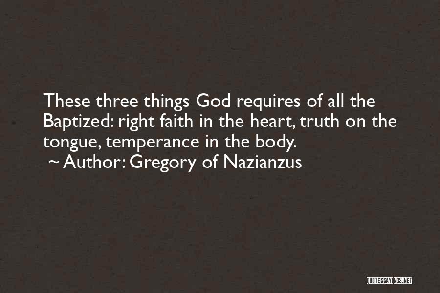 Temperance Quotes By Gregory Of Nazianzus