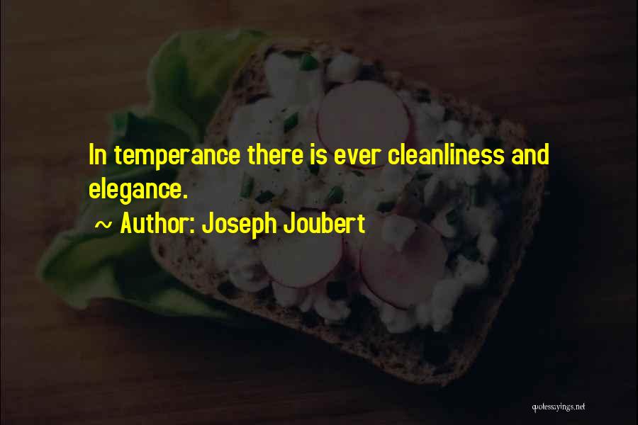 Temperance Quotes By Joseph Joubert