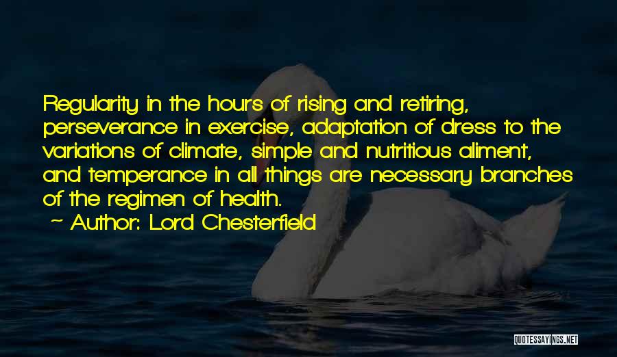 Temperance Quotes By Lord Chesterfield