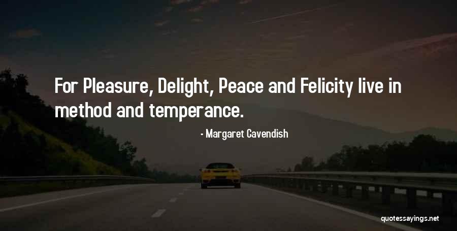 Temperance Quotes By Margaret Cavendish