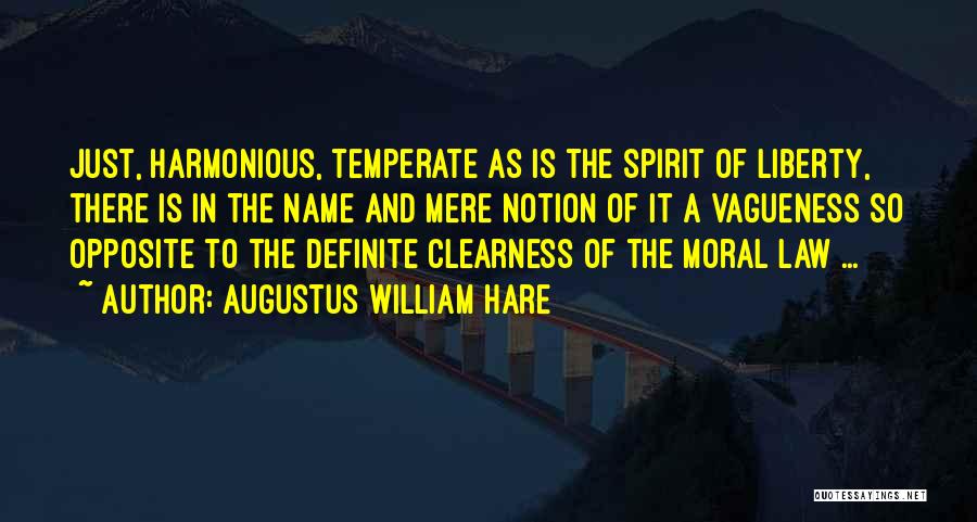 Temperate Quotes By Augustus William Hare