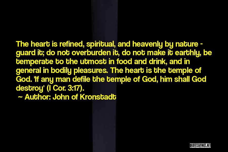 Temperate Quotes By John Of Kronstadt