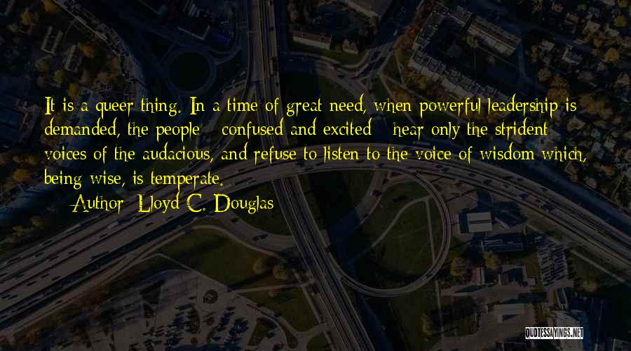 Temperate Quotes By Lloyd C. Douglas