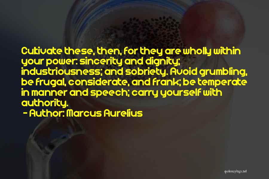 Temperate Quotes By Marcus Aurelius