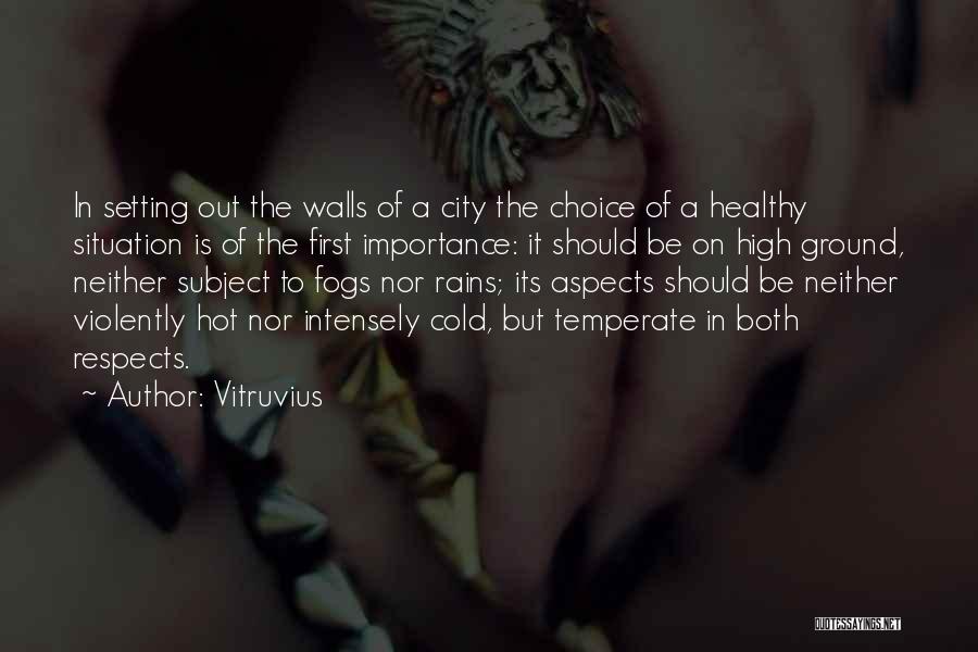 Temperate Quotes By Vitruvius