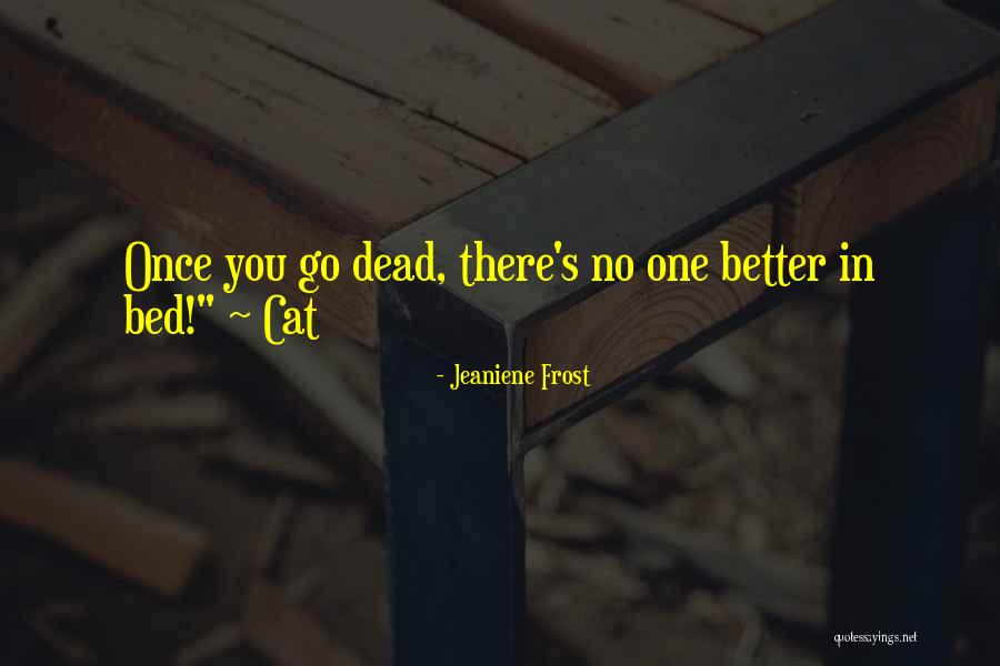 Temperatora Quotes By Jeaniene Frost Temperatora Quotes By Jeaniene Frost