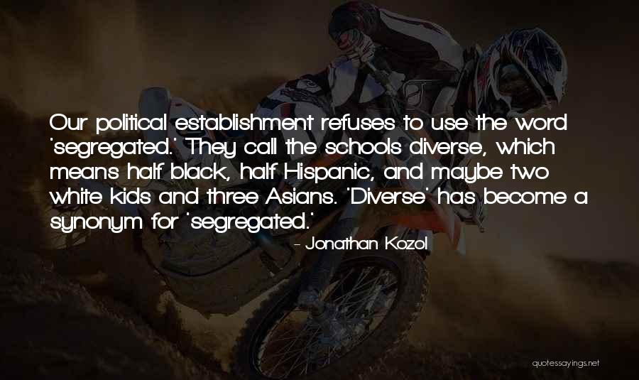 Temperatura De Hoy Quotes By Jonathan Kozol Temperatura De Hoy Quotes By Jonathan Kozol