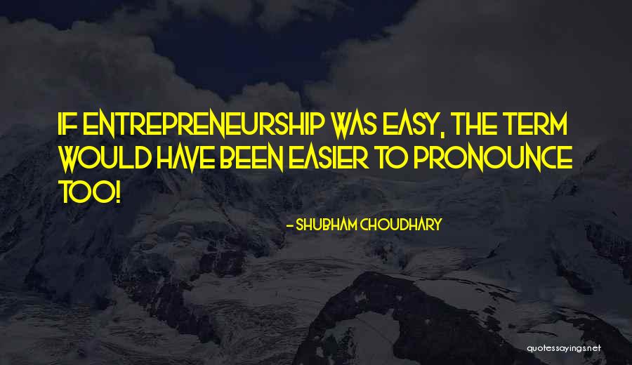 Temperatura De Hoy Quotes By Shubham Choudhary