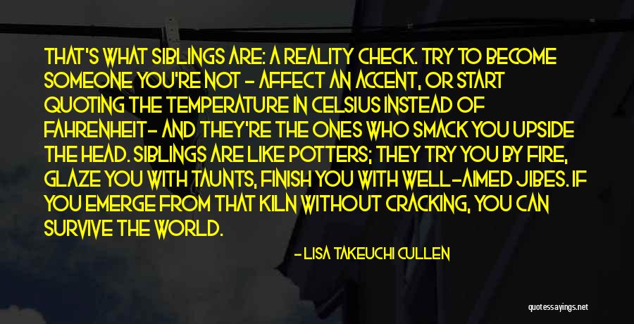 Temperature From Celsius Quotes By Lisa Takeuchi Cullen Temperature From Celsius Quotes By Lisa Takeuchi Cullen