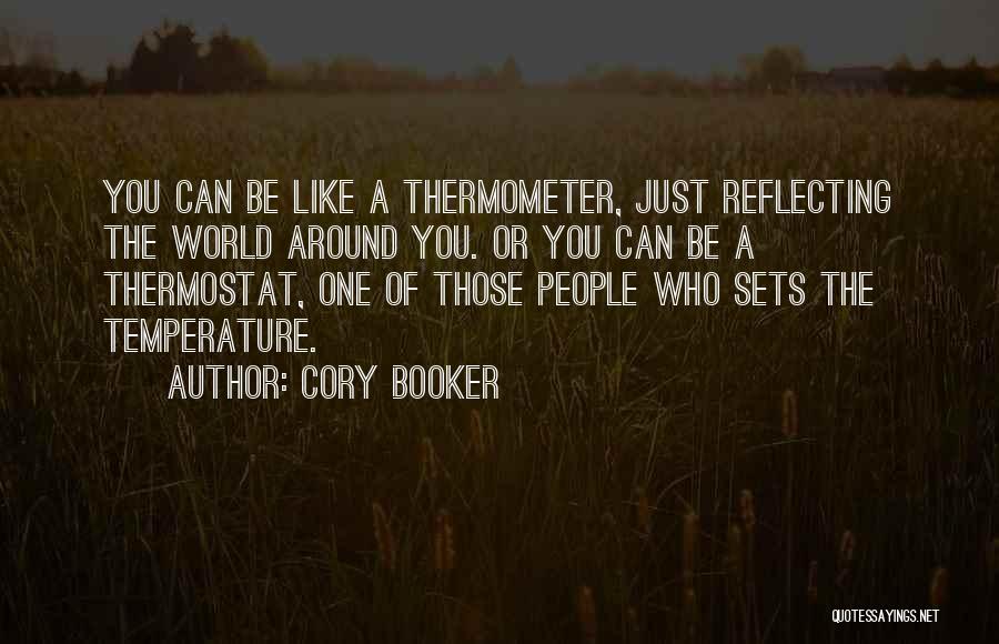 Temperature Quotes By Cory Booker