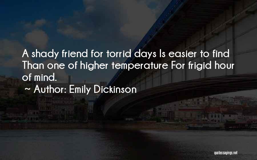 Temperature Quotes By Emily Dickinson