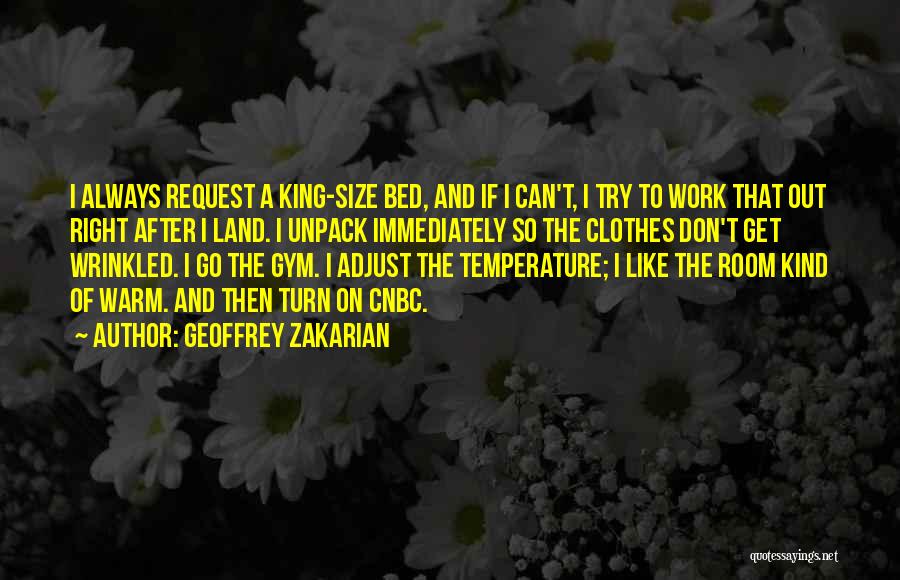 Temperature Quotes By Geoffrey Zakarian