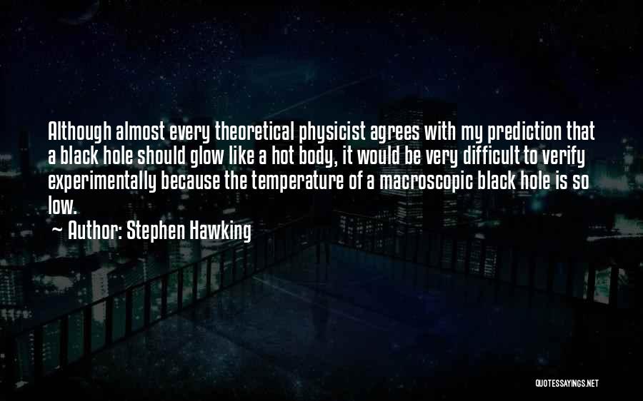 Temperature Quotes By Stephen Hawking
