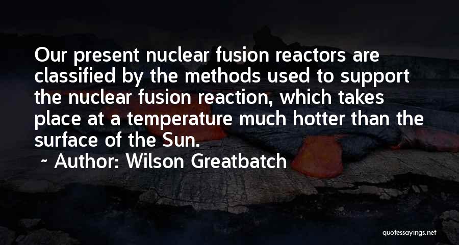 Temperature Quotes By Wilson Greatbatch