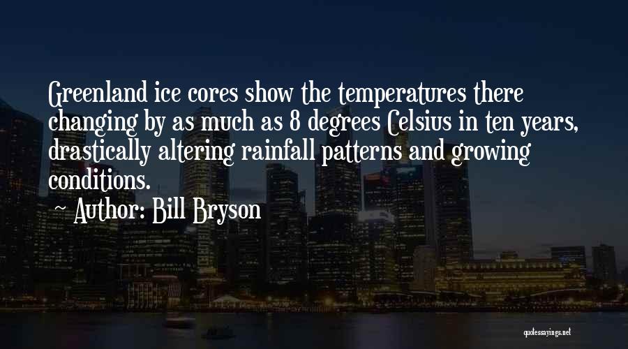 Temperatures Quotes By Bill Bryson