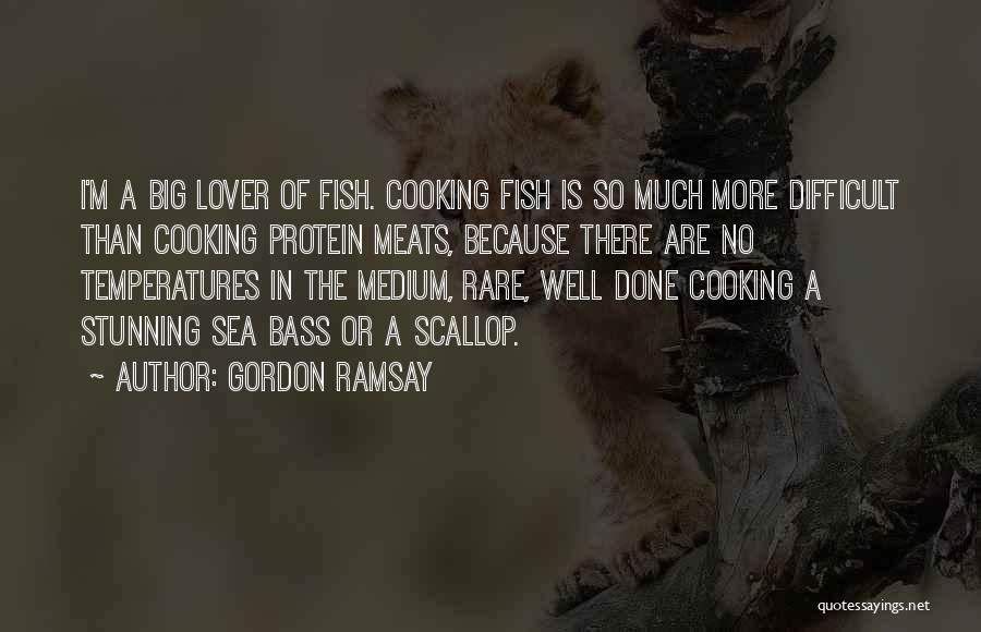 Temperatures Quotes By Gordon Ramsay