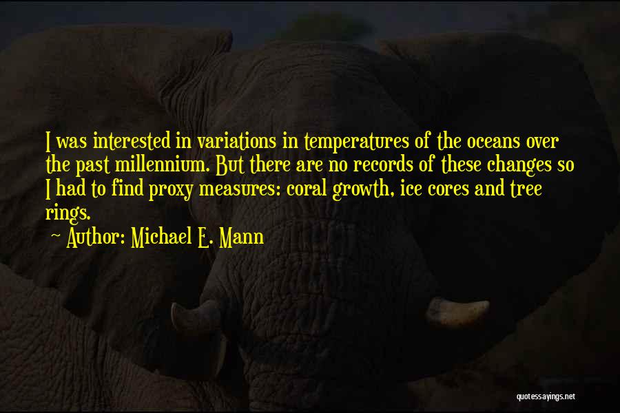 Temperatures Quotes By Michael E. Mann