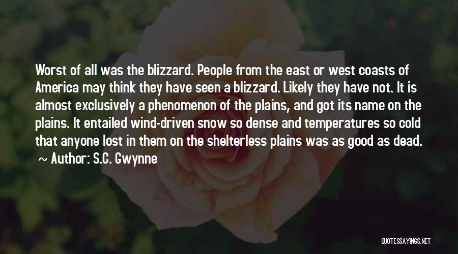 Temperatures Quotes By S.C. Gwynne