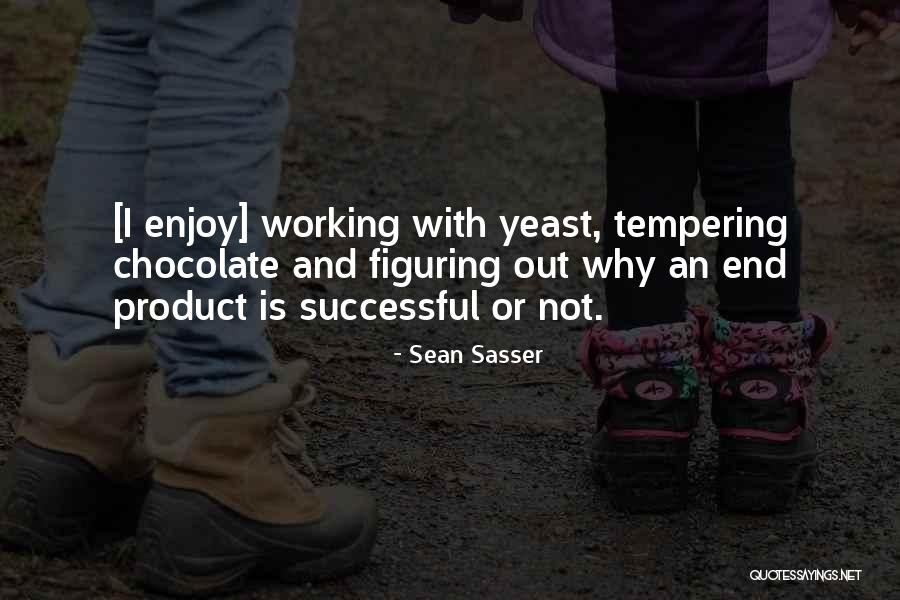 Tempering Chocolate Quotes By Sean Sasser Tempering Chocolate Quotes By Sean Sasser