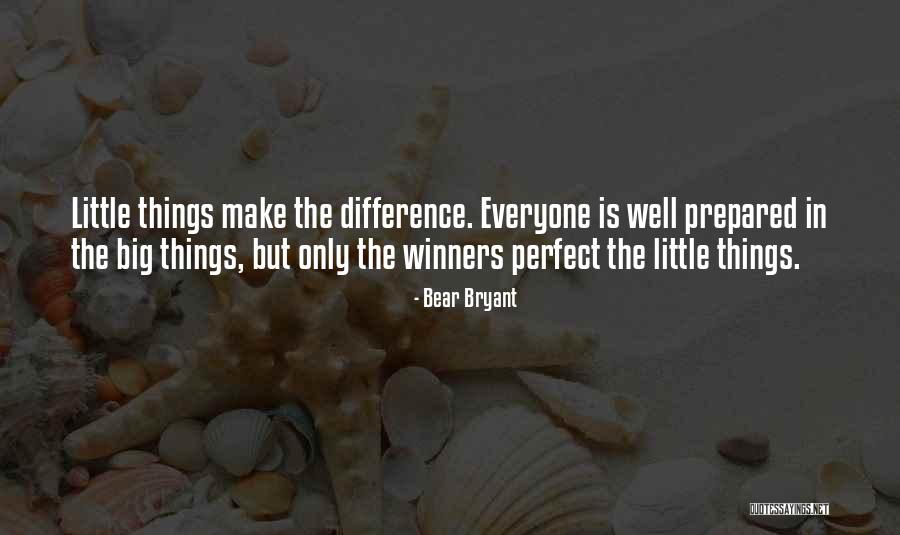 Tempero Drag Quotes By Bear Bryant
