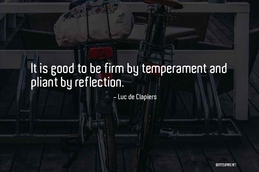 Temperson Quotes By Luc De Clapiers Temperson Quotes By Luc De Clapiers