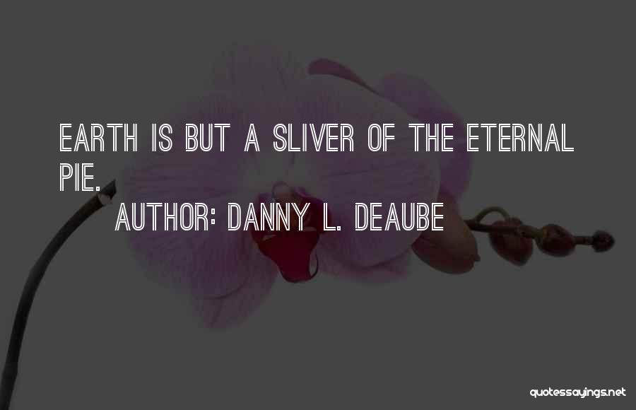 Tempest Epilogue Quotes By Danny L. Deaube