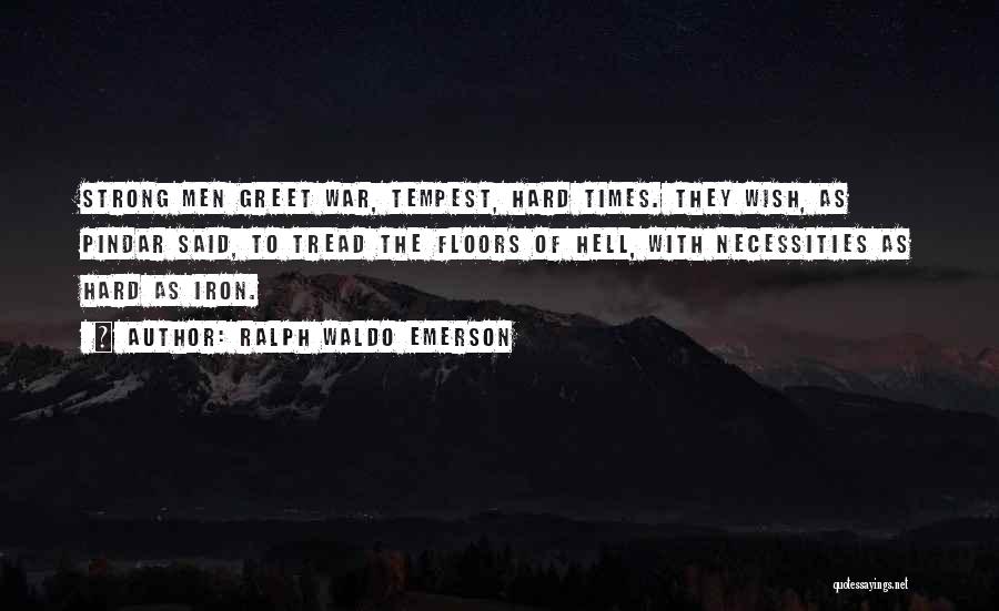 Tempest Quotes By Ralph Waldo Emerson