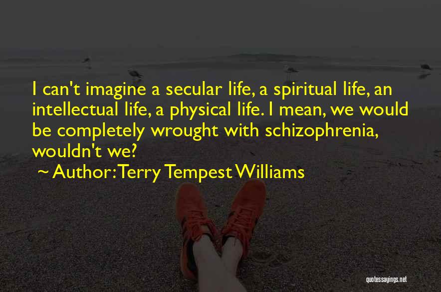 Tempest Quotes By Terry Tempest Williams