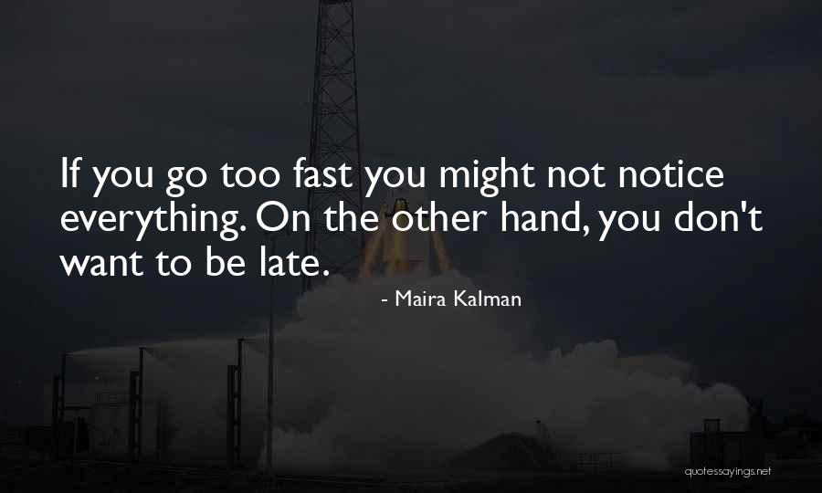 Tempestade Lusiadas Quotes By Maira Kalman Tempestade Lusiadas Quotes By Maira Kalman