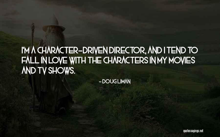 Tempested Copiers Quotes By Doug Liman Tempested Copiers Quotes By Doug Liman