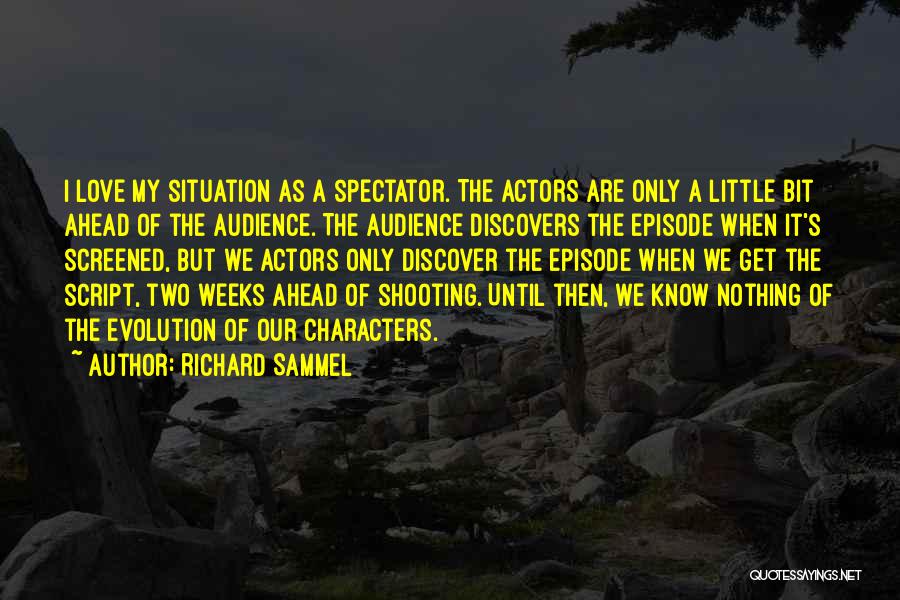 Tempicher Quotes By Richard Sammel