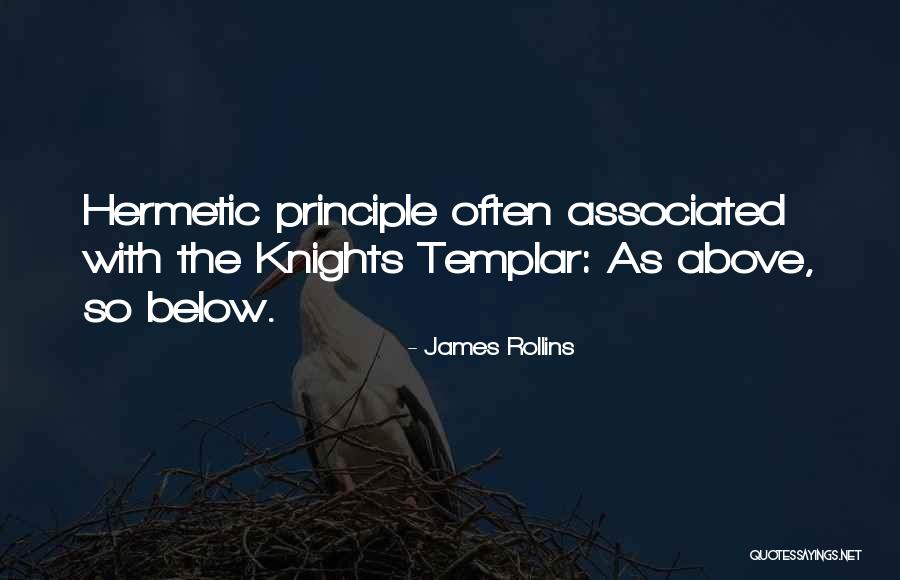 Templar Quotes By James Rollins Templar Quotes By James Rollins