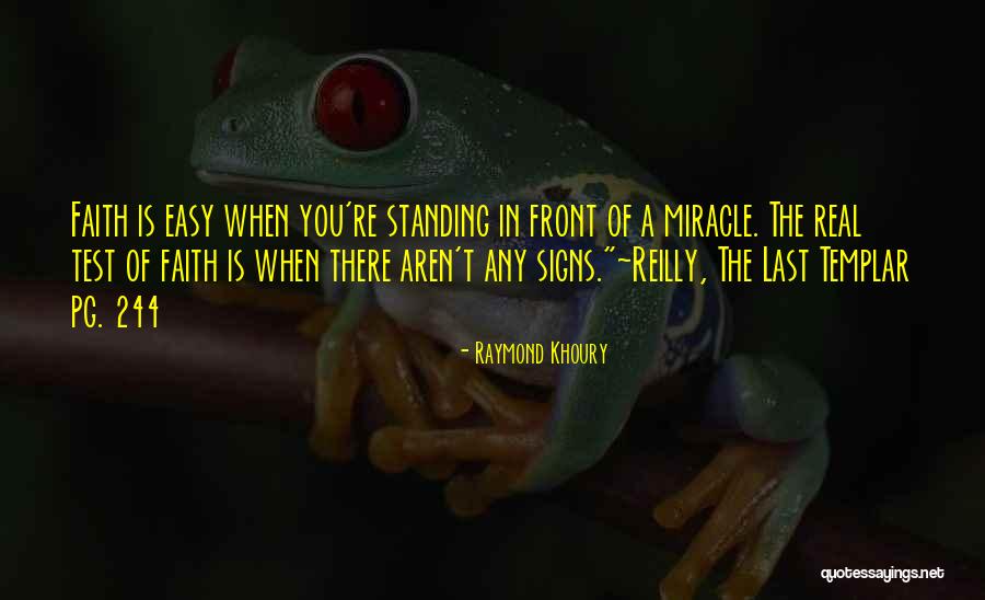 Templar Quotes By Raymond Khoury Templar Quotes By Raymond Khoury
