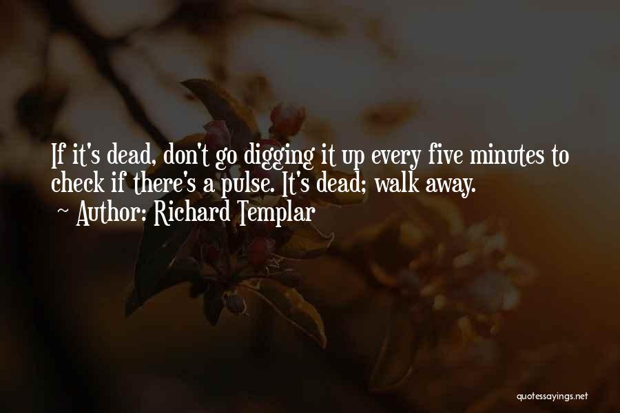 Templar Quotes By Richard Templar