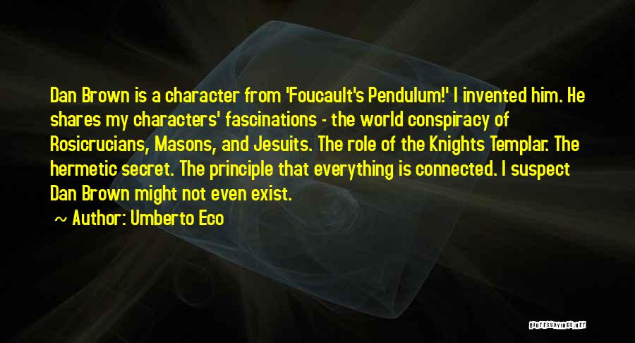 Templar Quotes By Umberto Eco Templar Quotes By Umberto Eco