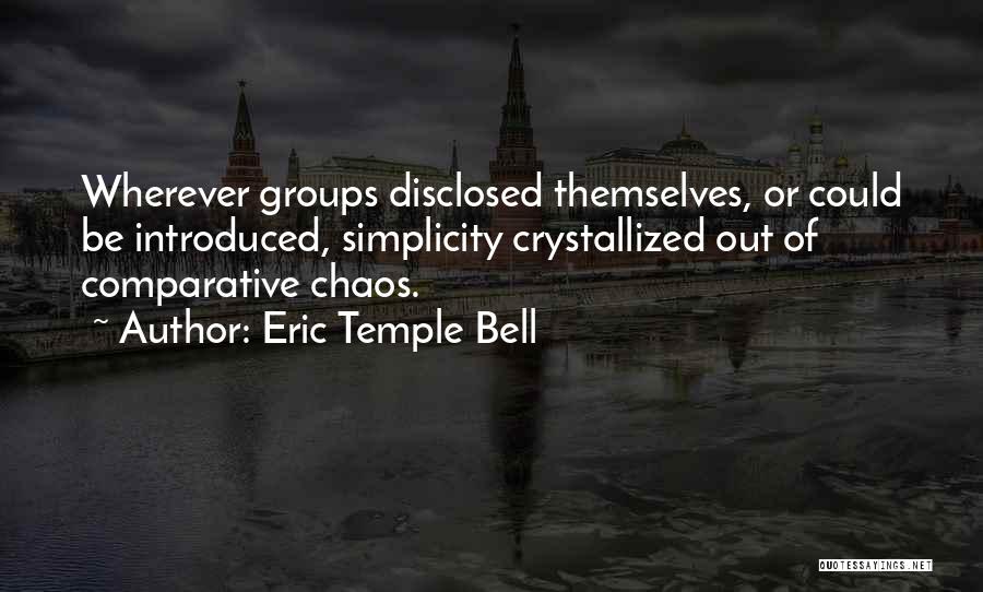 Temple Bell Quotes By Eric Temple Bell