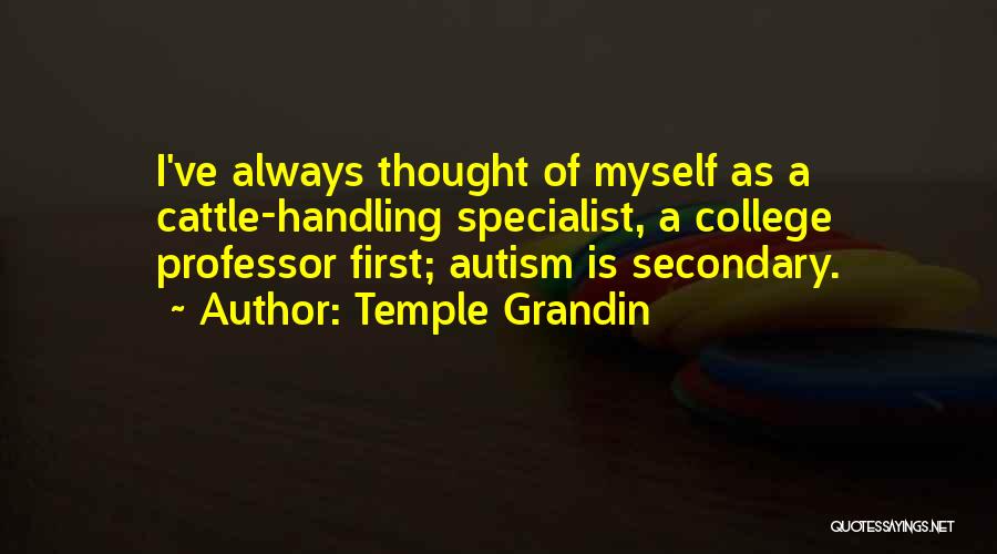 Temple Grandin Cattle Quotes By Temple Grandin