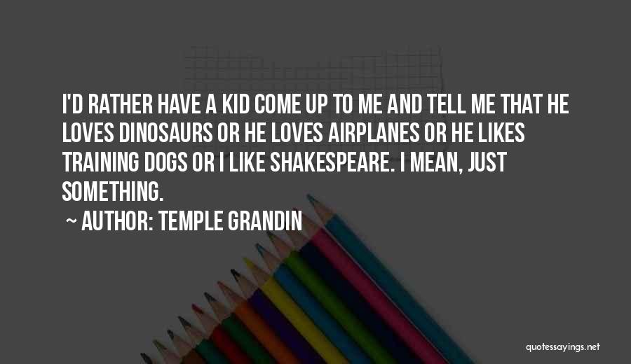 Temple Grandin Quotes 1235781
