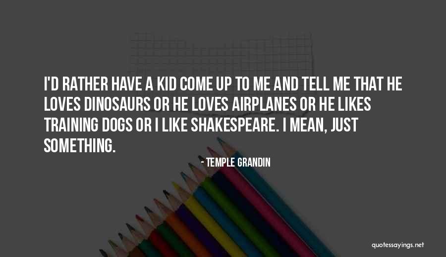 Temple Grandin Quotes 1235781 Temple Grandin Quotes 1235781