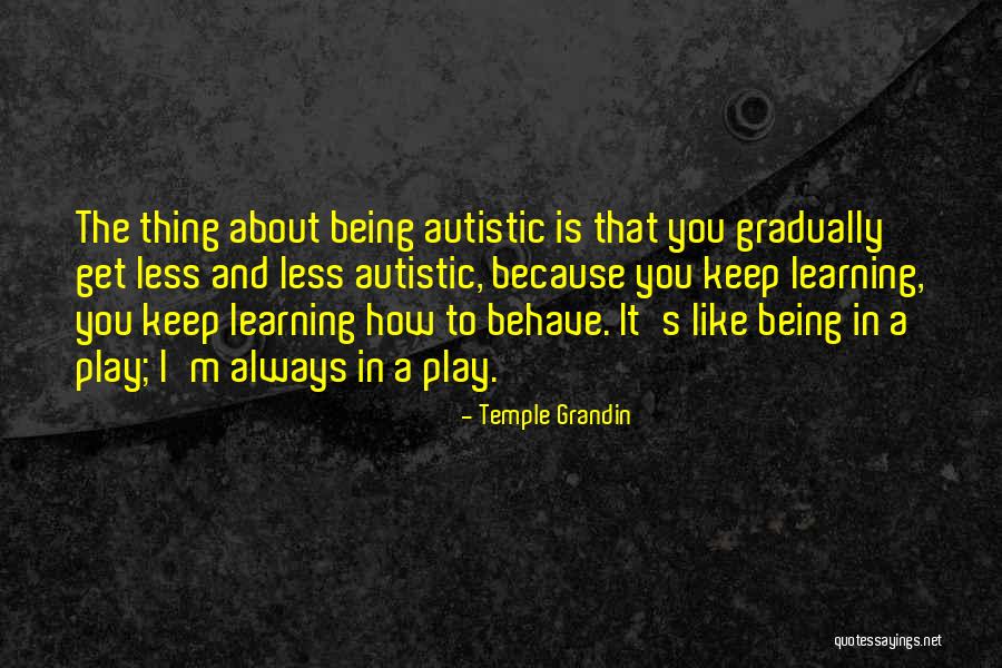 Temple Grandin Quotes 548814