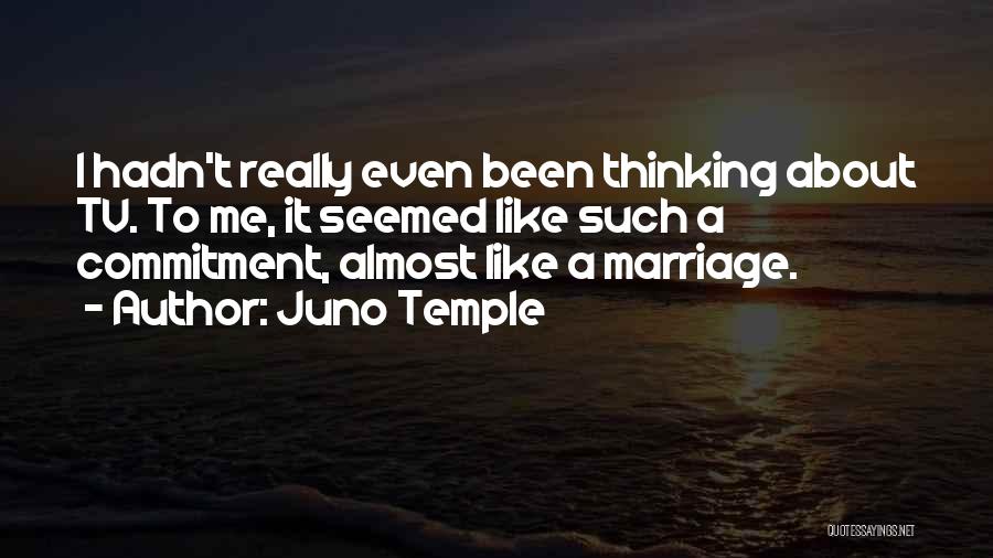 Temple Marriage Quotes By Juno Temple