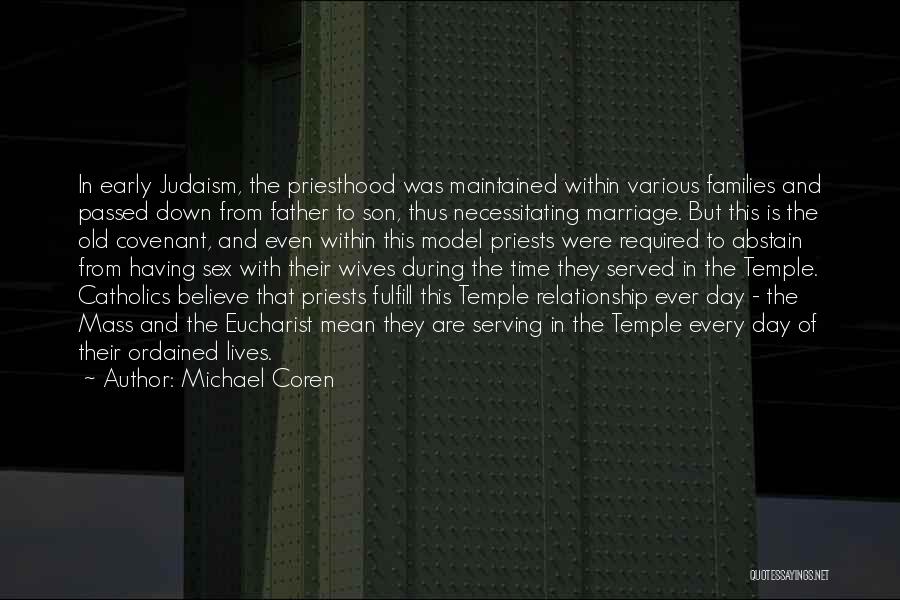 Temple Marriage Quotes By Michael Coren