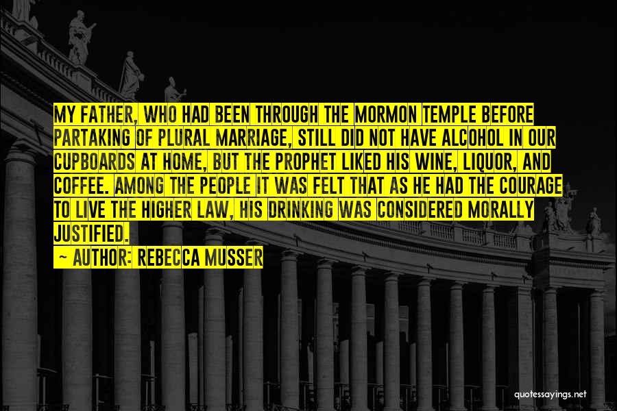 Temple Marriage Quotes By Rebecca Musser