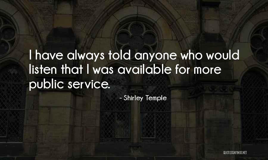 Temple Service Quotes By Shirley Temple Temple Service Quotes By Shirley Temple