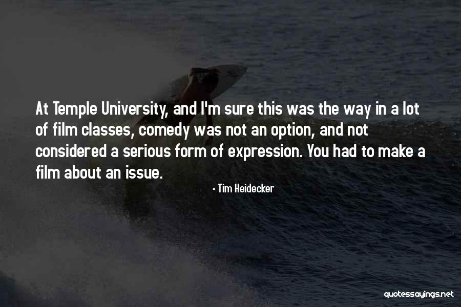 Temple University Quotes By Tim Heidecker Temple University Quotes By Tim Heidecker