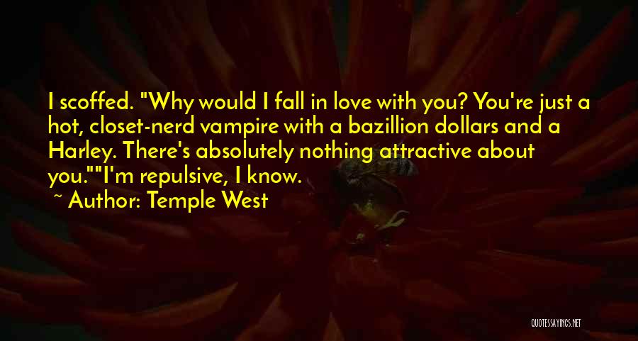 Temple West Quotes 394471