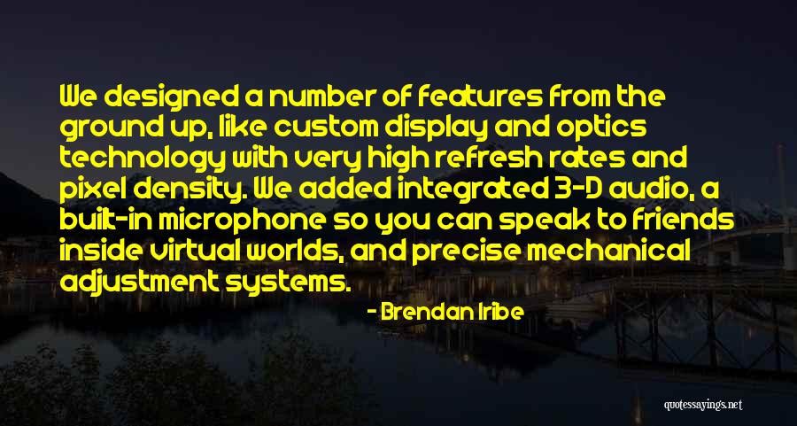 Templum Consultoria Quotes By Brendan Iribe Templum Consultoria Quotes By Brendan Iribe